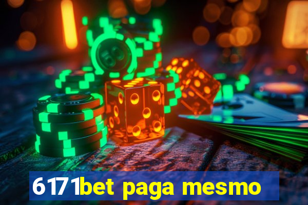 6171bet paga mesmo